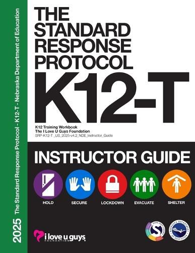 Cover image for The Standard Response Protocol K12-T Instructor Guide - Nebraska Department of Education