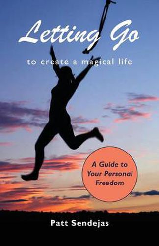 Cover image for Letting Go to Create a Magical Life