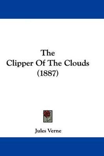 Cover image for The Clipper of the Clouds (1887)