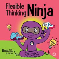 Cover image for Flexible Thinking Ninja