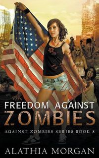 Cover image for Freedom Against Zombies