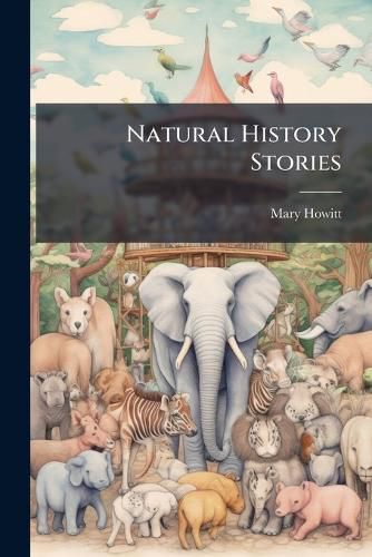 Cover image for Natural History Stories