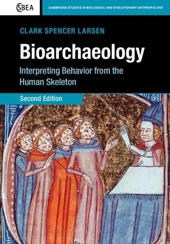 Cover image for Bioarchaeology: Interpreting Behavior from the Human Skeleton