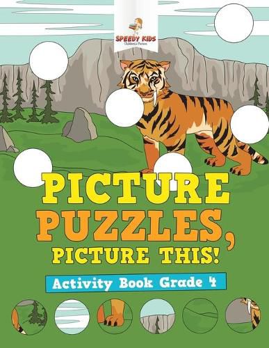 Cover image for Picture Puzzles, Picture This! Activity Book Grade 4