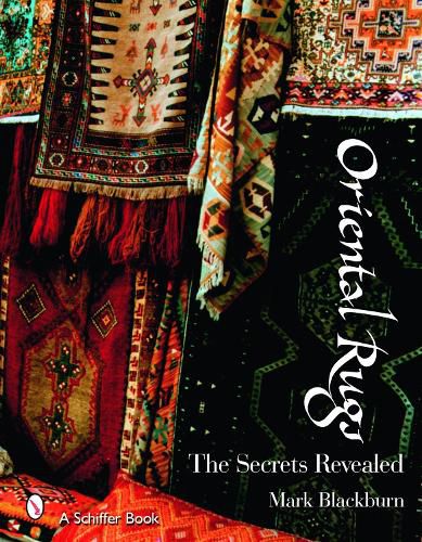 Cover image for Oriental Rugs: The Secrets Revealed