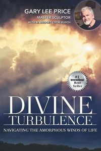 Cover image for Divine Turbulence: Navigating the Amorphous Winds of Life