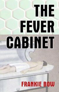 Cover image for The Fever Cabinet