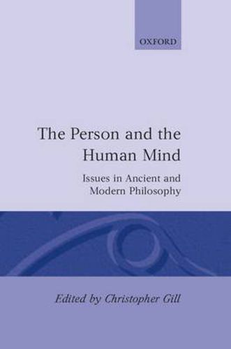 Cover image for The Person and the Human Mind: Issues in Ancient and Modern Philosophy