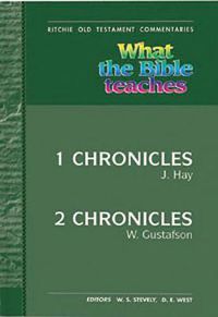 Cover image for What the Bible Teaches 1 and 2 Chronicles