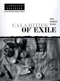 Cover image for Calamities of Exile: Three Nonfiction Novellas