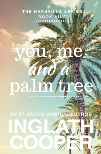 Cover image for Nashville - Book Nine - You, Me and a Palm Tree