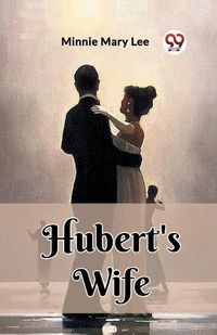 Cover image for Hubert's Wife