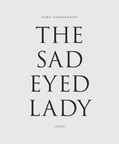 Harf Zimmerman: The SadEyed Lady