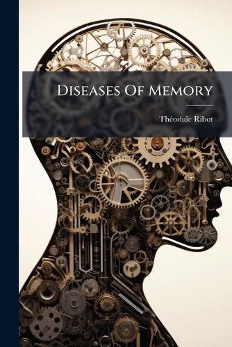 Cover image for Diseases Of Memory