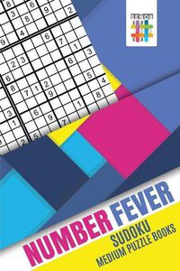 Cover image for Number Fever Sudoku Medium Puzzle Books