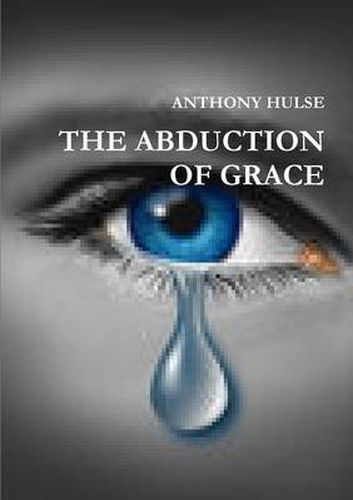 Cover image for THE Abduction of Grace