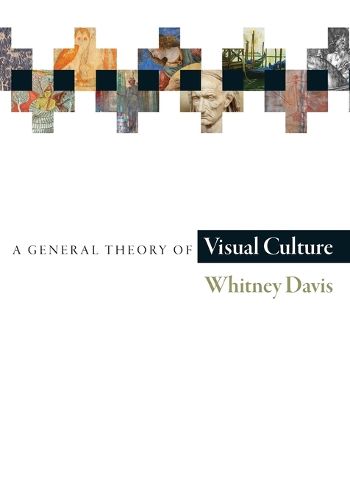 Cover image for A General Theory of Visual Culture