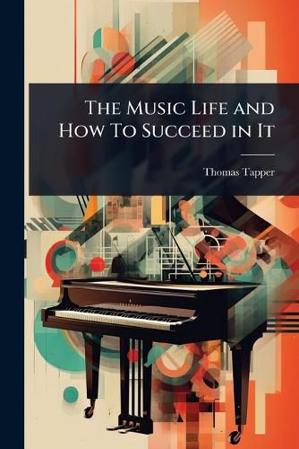 Cover image for The Music Life and How To Succeed in It