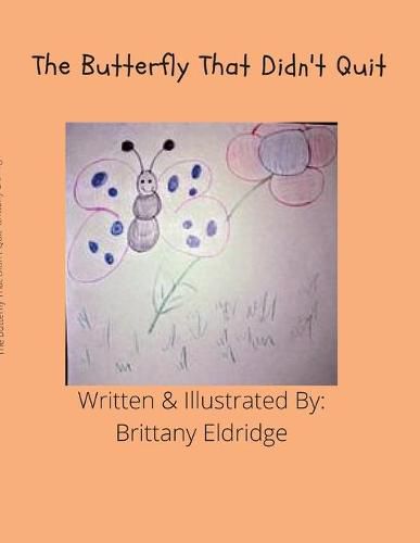 Cover image for The Buttefly That Didn't Quit