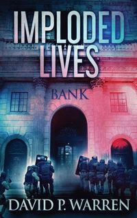 Cover image for Imploded Lives