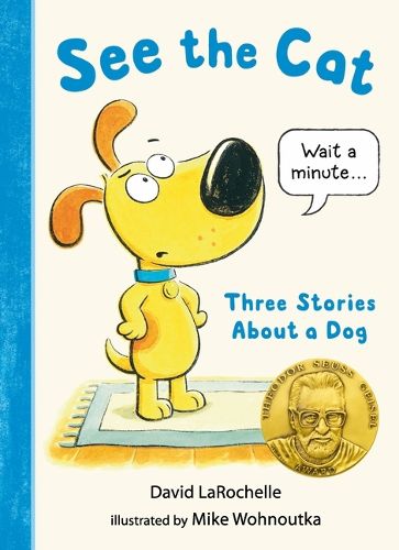 Cover image for See the Cat: Three Stories About a Dog