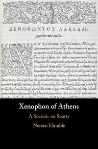 Cover image for Xenophon of Athens: A Socratic on Sparta