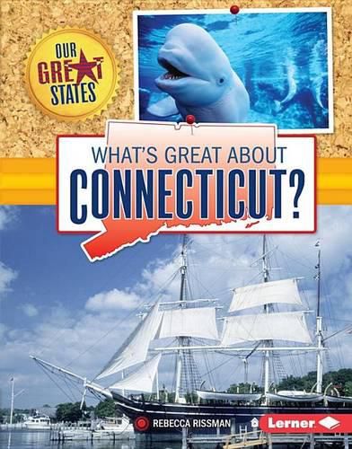 What's Great about Connecticut?