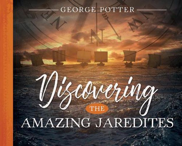 Cover image for Discovering the Amazing Jaredites