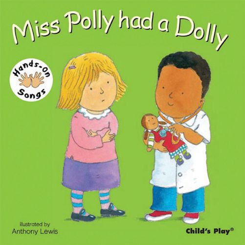 Cover image for Miss Polly had a Dolly: BSL (British Sign Language)