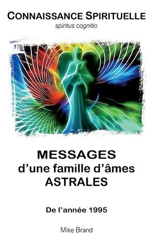 Cover image for Messages d'une famille d'ames astrales