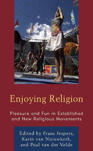 Cover image for Enjoying Religion: Pleasure and Fun in Established and New Religious Movements