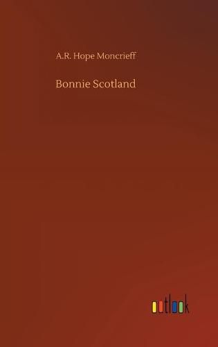 Bonnie Scotland