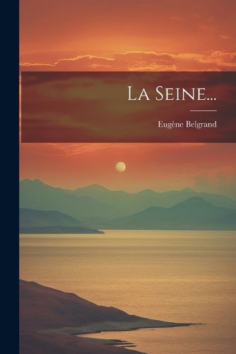 Cover image for La Seine...