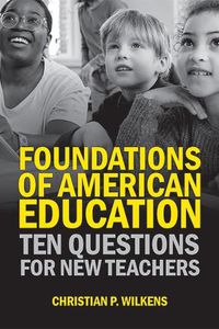 Cover image for Foundations of American Education