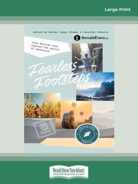 Cover image for Fearless Footsteps: True Stories That Capture the Spirit of Adventure