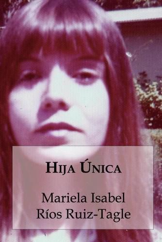 Cover image for Hija unica