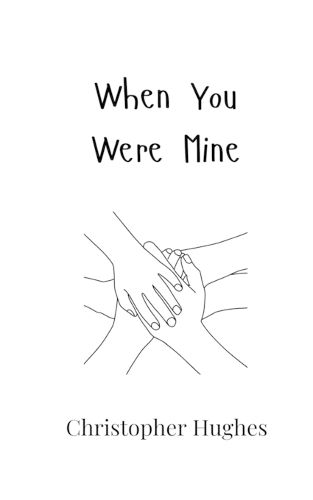 Cover image for When You Were Mine