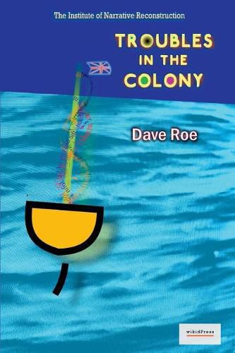 Cover image for Troubles in the Colony