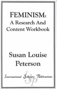 Cover image for Feminism: A Research and Content Workbook