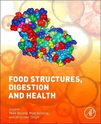 Cover image for Food Structures, Digestion and Health