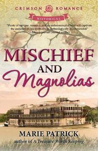 Cover image for Mischief and Magnolias