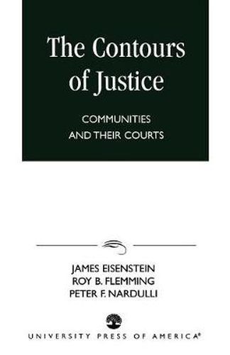 Cover image for The Contours of Justice: Communities and Their Courts