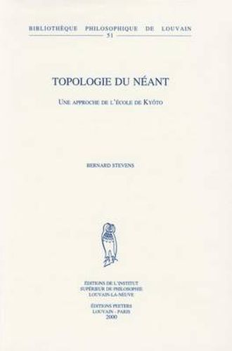 Cover image for Topologie Du Neant: Une Approche De L'ecole De Kyoto