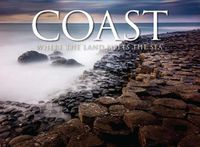 Cover image for Coast: Where The Land Meets The Sea