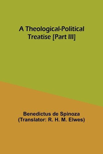 A Theological-Political Treatise [Part III]