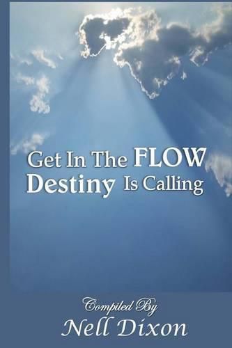 Cover image for Get In The Flow: Destiny Is Calling