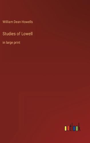 Cover image for Studies of Lowell