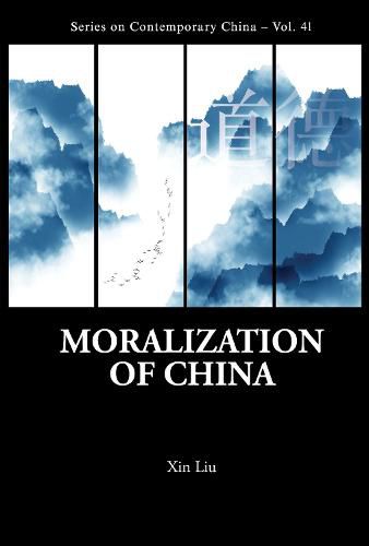 Cover image for Moralization Of China