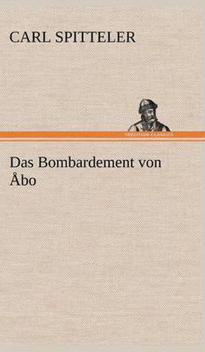 Cover image for Das Bombardement Von Abo