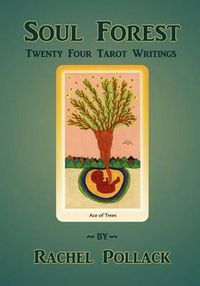 Cover image for Soul Forest Twenty Four Tarot Writings